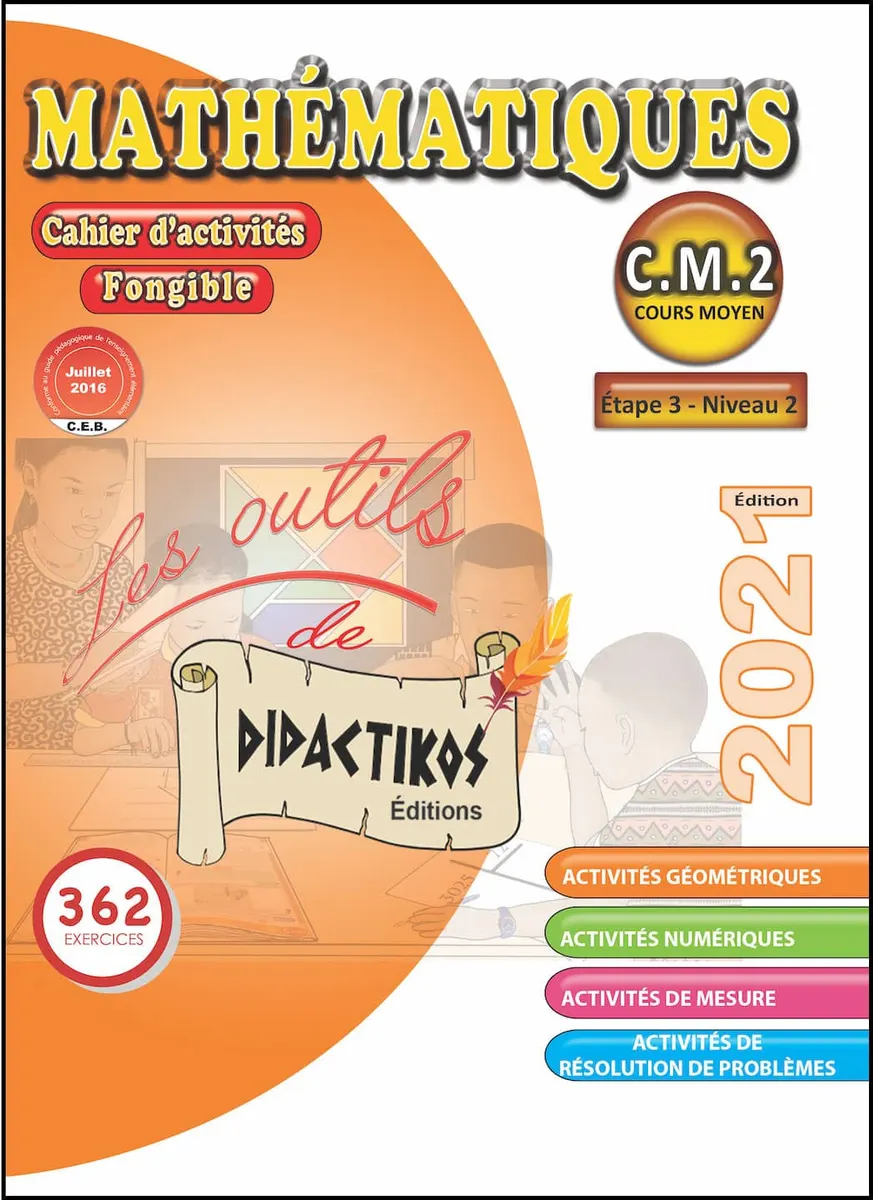 MATHEMATIQUE CM2 FONGIBLE cahier d'activité