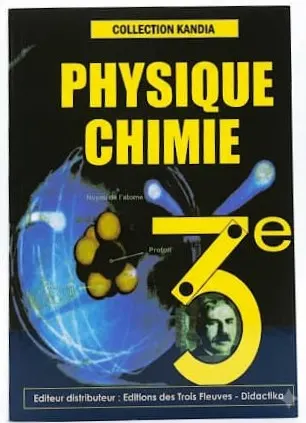 PHYSIQUE CHIMIE KANDIA 3e
