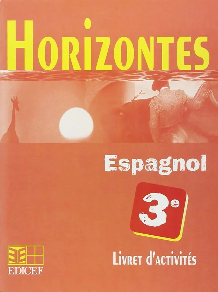 HORIZONTES 3e Livre d'activité