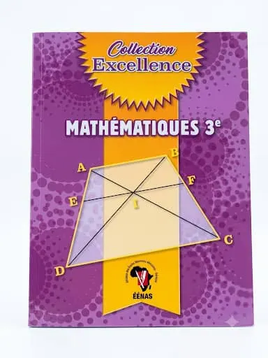 MATHEMATIQUE EXCELLENCE 3e