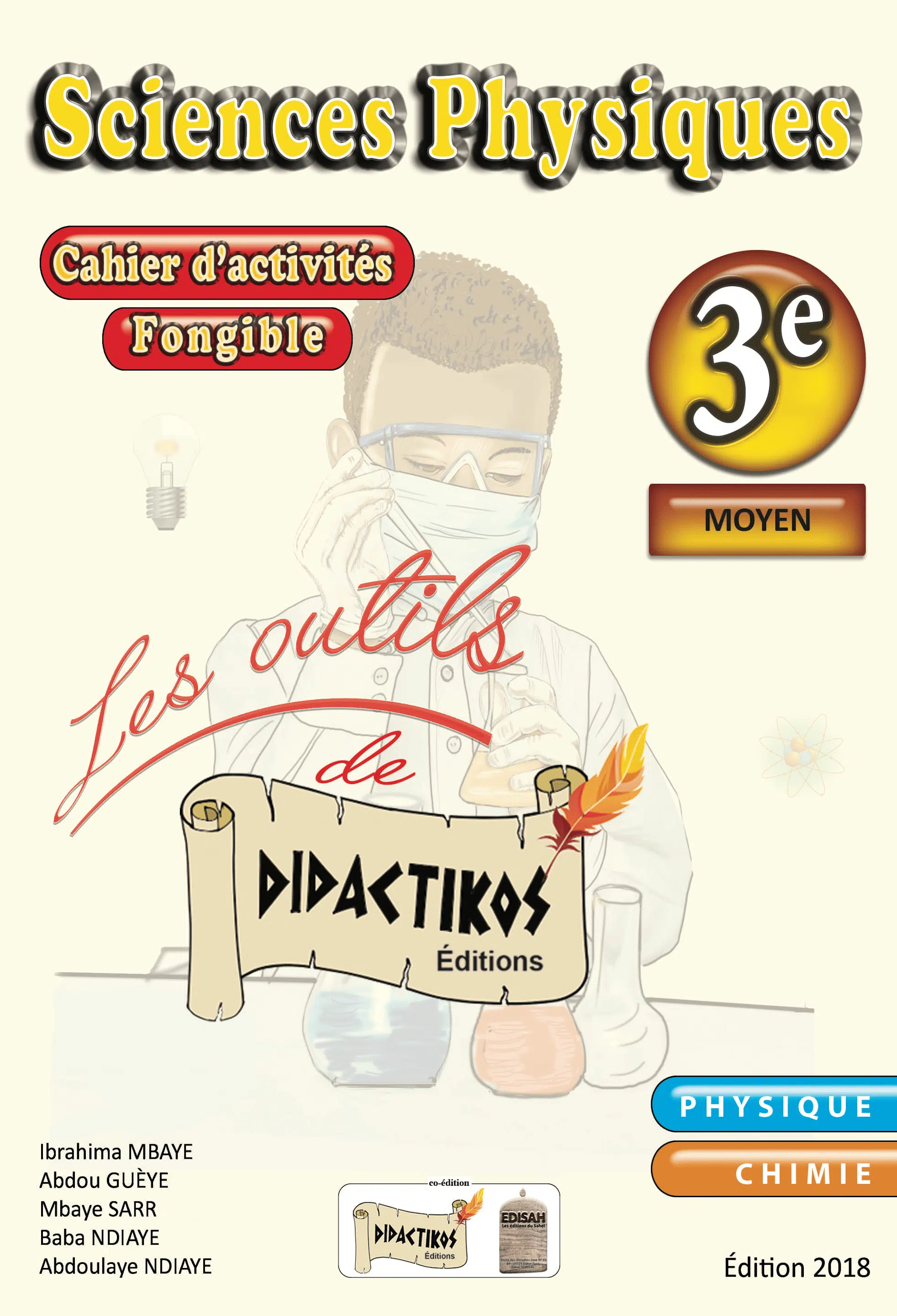 Sciences Physique Didaktikos 3e FONGIBLE (cahier d'activite)